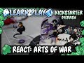 Learn to play presents kickstarter overview for react arts of war