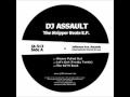DJ Assault - Weave Pulled Out