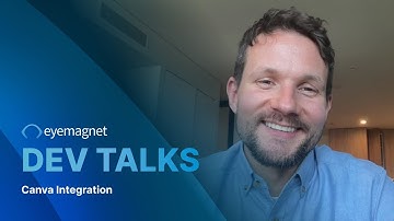 Eyemagnet Dev Talks | Behind the Build: Canva Integration
