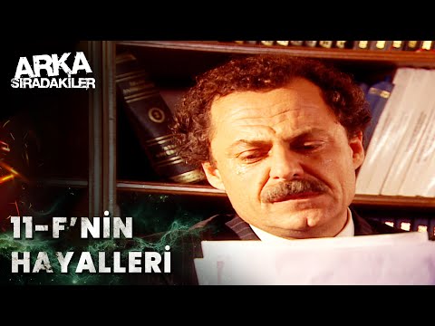 11-F Hayallerini Yazdı, Olanlar Oldu | Arka Sıradakiler 3. Bölüm