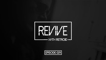 Revive 029 With Retroid And MDK
