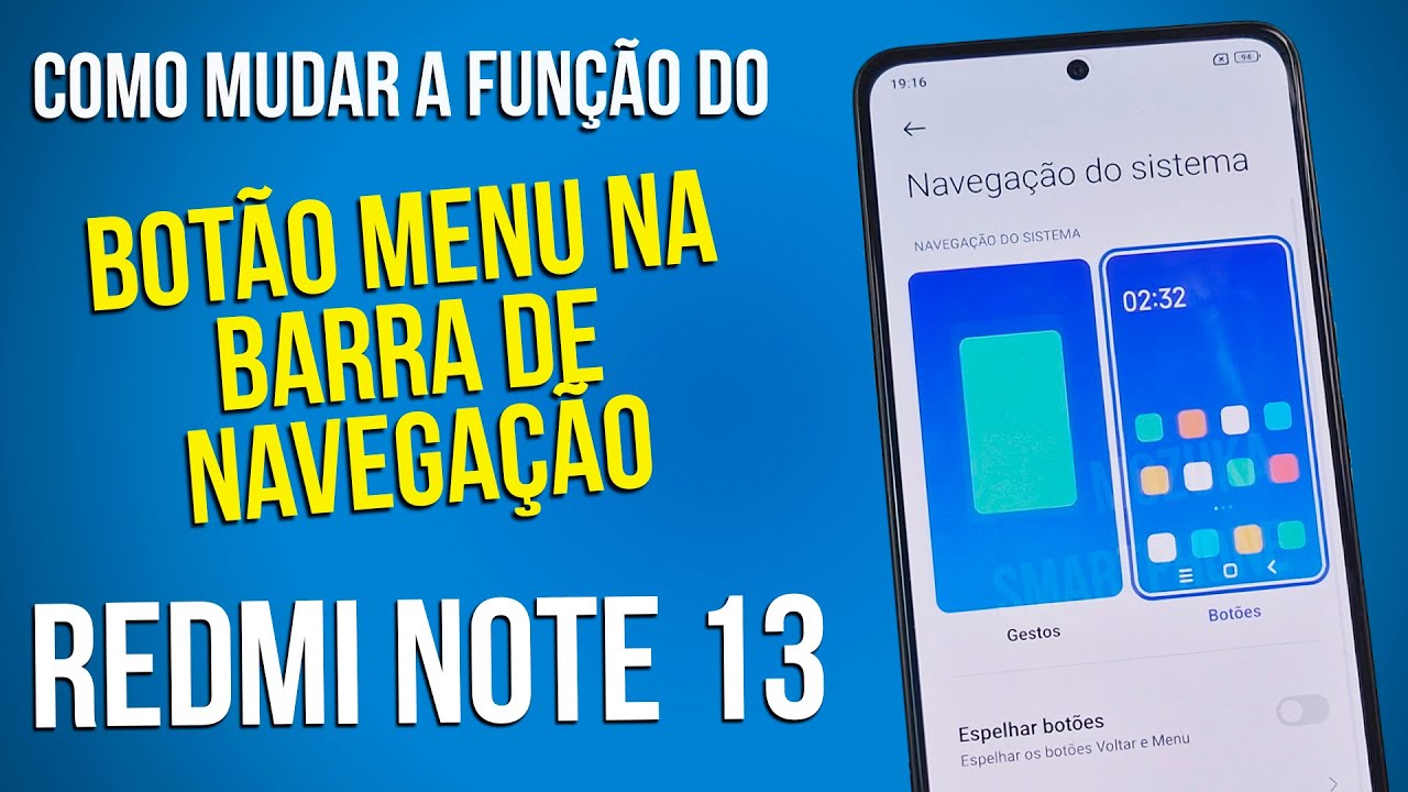REDMI NOTE 13 Como mudar a função do botão Menu na barra de navegação ...