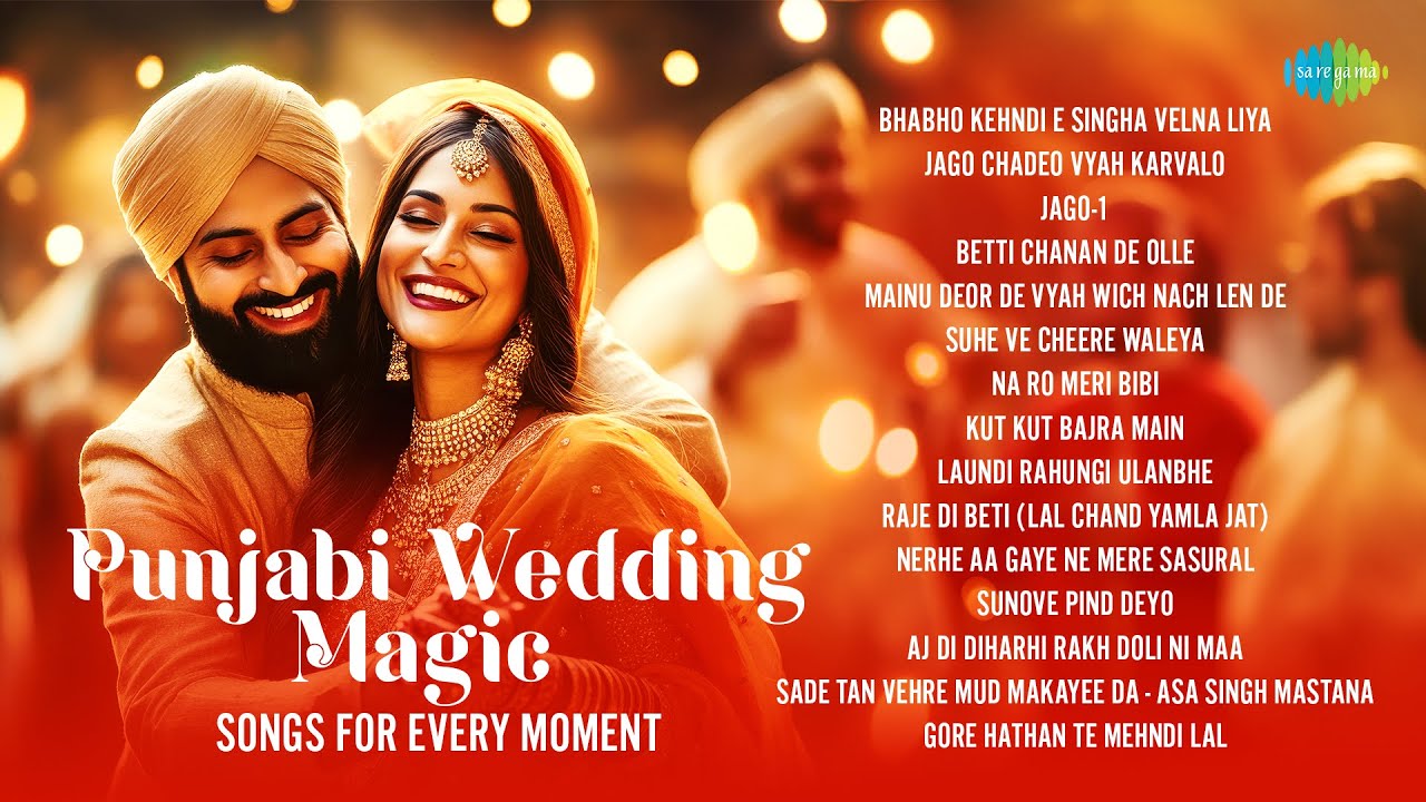 Punjabi Wedding Magic: Songs for Every Moment | Bhabho Kehndi E Singha Velna Liya | Jago