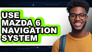 How To Use Mazda 6 Navigation System (UPDATED)