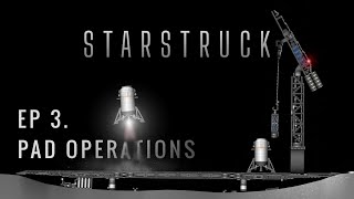 Pad Operations - Starstruck | SFS 1.5