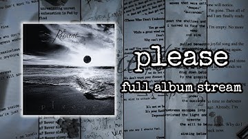 THE RETICENT - please [full album stream]