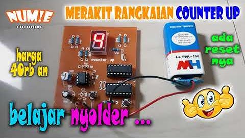 💡 Tutorial Merakit Rangkaian Counter Up Seven Segment