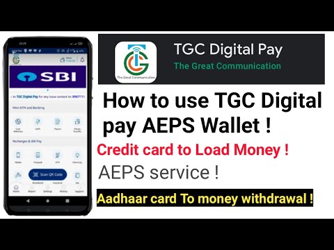 How to use TGC Digital pay AEPS supported Wallet | Aadhaar card To Bank account money transfer|