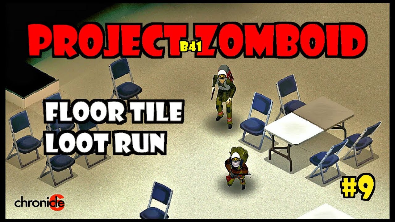 Project Zomboid Build 41+NPC Floor Tiles Loot Run S3E9 YouTube