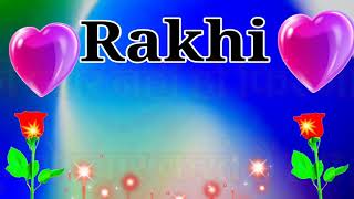 पयर नह ह फर भ तमस पयर करत ह Rakhi Name Ka Video Rakhi Love Status Rakhi Name Kab