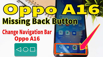 Oppo A16 Missing Back Button Change Navigation Bar | How To Setting Navigation Bar Oppo A16