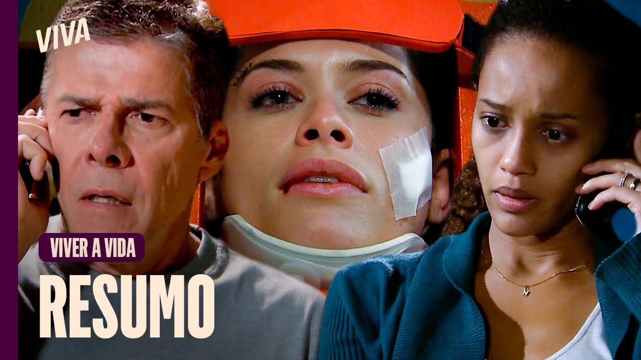 TEREZA SE CHOCA COM ACIDENTE DA FILHA, MIGUEL EXAMINA LUCIANA E MAIS |VIVER A VIDA |RESUMO DA SEMANA