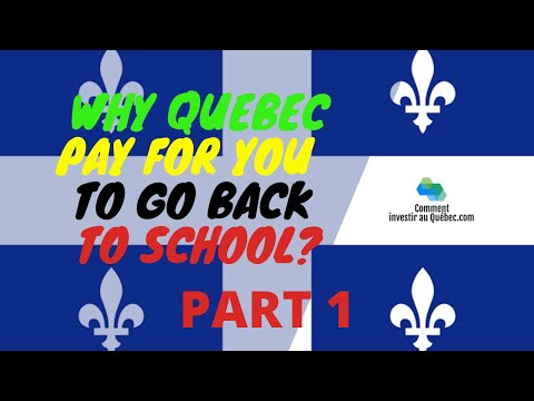 Why Quebec pay for you to go back to shcool Partic Program Part 1