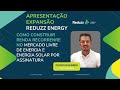 Apresentao do plano de expanso reduzz energy  reduzimos custos e potencializamos resultados