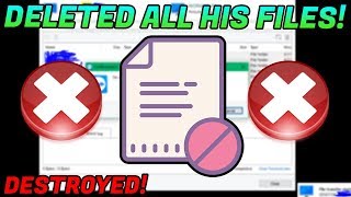 DELETING ALL OF A SCAMMERS FILES! [DESTROYED]
