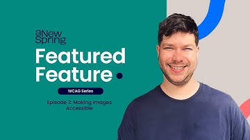 Why alt text matters: make every image accessible in aNewSpring