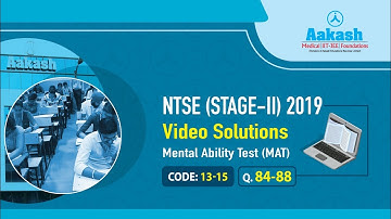 NTSE Stage II 2019 Answers & Solutions for MAT Q 84 to 88 | Aakash Institute