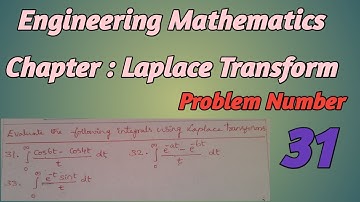 Engineering Mathematics | Laplace Transform | Properties of Laplace Transform | Problem Number 31