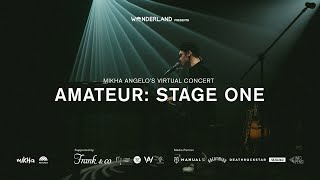 Mikha Angelo Virtual Concert - Amateur : Stage One