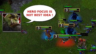 Warcraft 3 - ranked - HERO FOCUS IS NOT BEST IDEA !