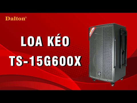 Video Loa kéo di động Dalton TS-15G600X | Trolley Speaker 15... - youtube