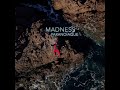 Madness  paranoaque  clip officiel