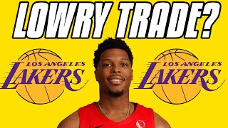 LAKERS TRADING FOR KYLE LOWRY Lakers Rumors
