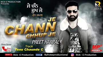 Preet Harpal || Tenu Chaunde C (Full Song) || Rick-E Production || Latest Punjabi Songs 2018