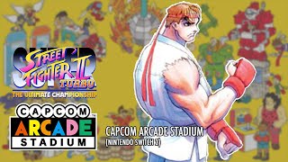 CAPCOM ARCADE STADIUM (STREET FIGHTER 2) ARCADE MODE: SUPER TURBO RYU
