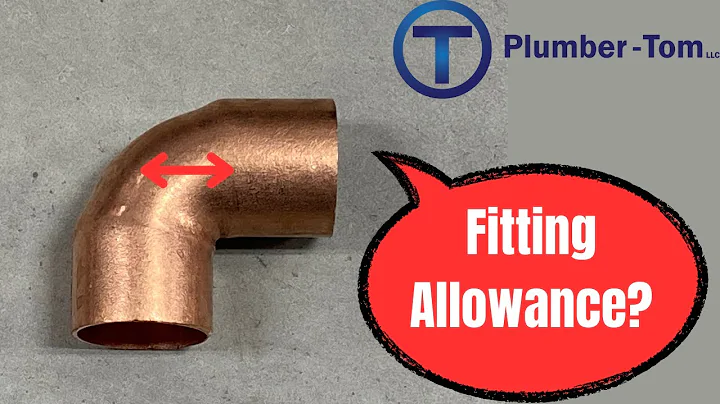Plumber Talk:  What is a Fitting Allowance?