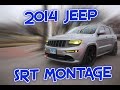 2014 JEEP SRT MONTAGE