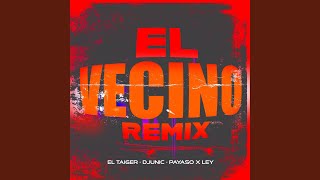 El Vecino (Remix)