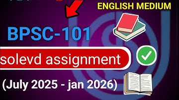 BPSC 101 solved Assignment 2025-26 | BPSC 101 solved assignment | Bpsc 101 IGNOU Assignment 