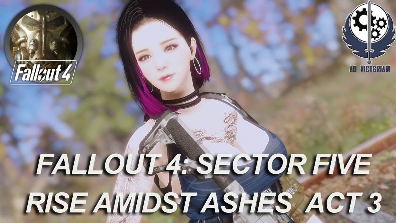 Fallout 4 Sector Five Rise And Fall Rise Amidst Ashes Act 3 fallout-4-sector-five-rise-and-fall-rise-amidst-ashes-act-3