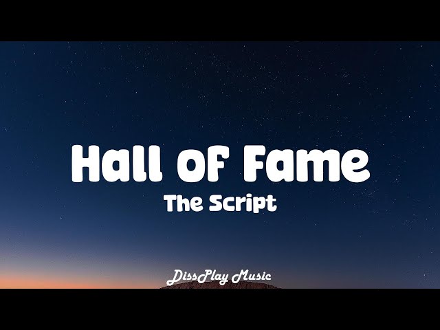 The Script - Hall of Fame (lyrics) class=