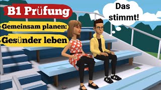 Examination B1 oral German | Planning something together 2022 | speak Part 3: Live healthier