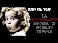 La disturbante storia di shirley temple