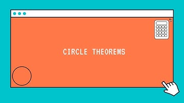 Cambridge IGCSE Mathematics 0580 - Circle Theorems