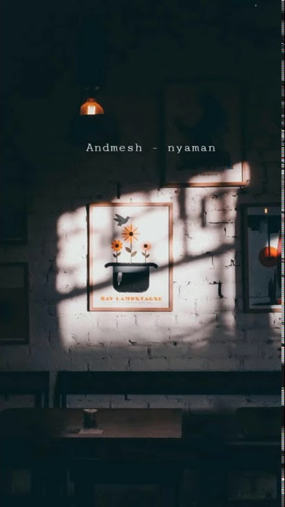 Andmesh - nyaman story wa