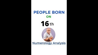 People Born On 16th Of Any Month | Numerology Analysis | Vastutalks