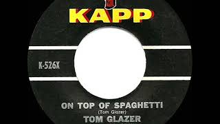 Video thumbnail of "1963 HITS ARCHIVE: On Top Of Spaghetti - Tom Glazer & the Do-Re-Mi Children’s Chorus"