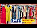 ROSS DRESS FOR LESS SHOPPING ❤️ | DESIGNER DRESSES FOR LESS PRICE