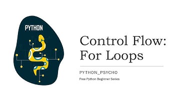 Python For Loops : Control Flow