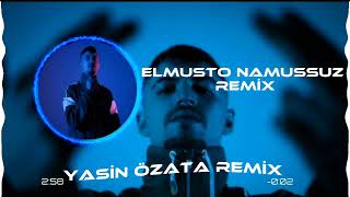 El Musto Namussuz (Yasin Özata Remix) Bebeyim Gel Locadayız #elmusto #namussuz #trend10 #youtube Resimi