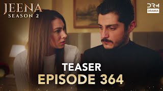 JEENA Season 2 | Teaser | Episode 364 Watch Tomorrow at 7PM | UH2O