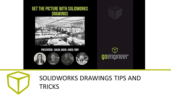 Get the Picture with SOLIDWORKS Drawings