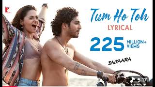 Lyrics | Tum Ho Toh Song | Saiyaara | Ahaan, Aneet | Vishal Mishra, Hansika Pareek | RAJ  Shekhar 