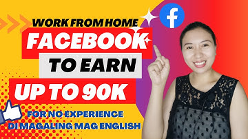 KUMITA GAMIT ANG FACEBOOK UP TO 90K | WORK FROM HOME ONLINE JOBS | NO EXPERIENCE NEEDED