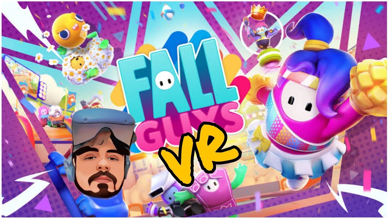 Fall guys VR! Jogo Estressante! AHHHHHH - YouTube
