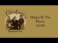 The Carter Family - Happy In The Prison (1938)